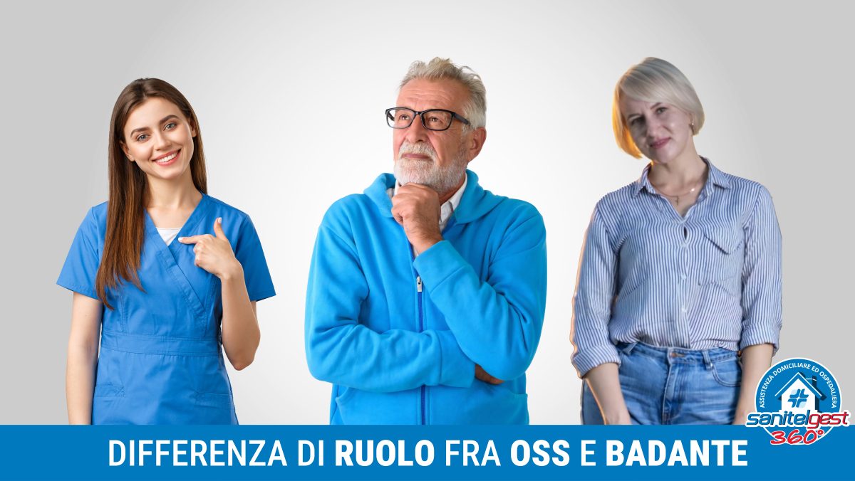 DIFFERENZA TRA OSS BADANTE