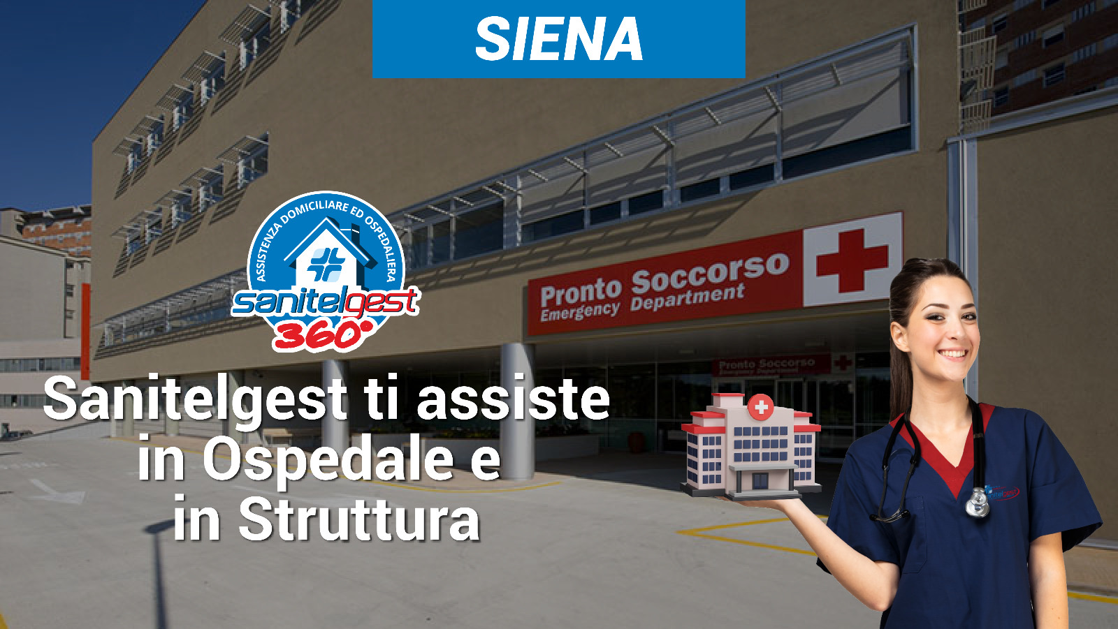 Sanitelgest Agenzia di SIENA (SI) Assiste il tuo caro in ospedale e/o in struttura